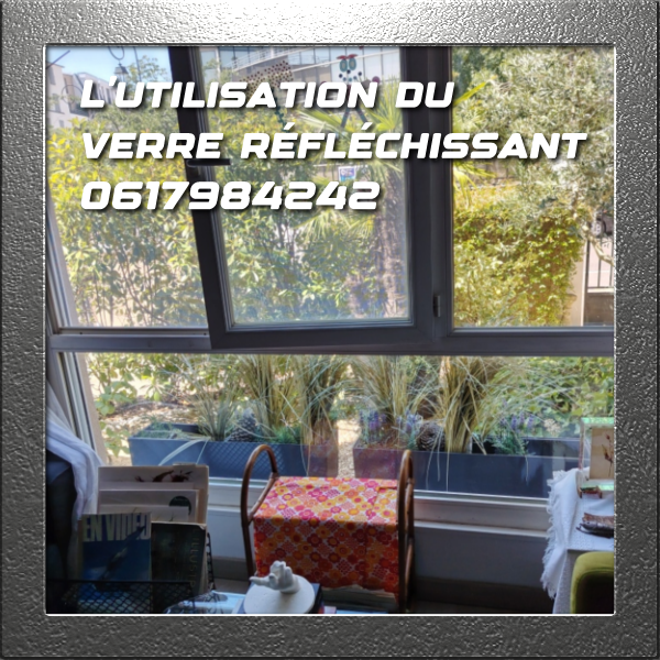 L'utilisation du verre réfléchissant